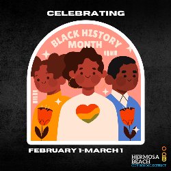 Celebrating Black History Month - February 1-March 1